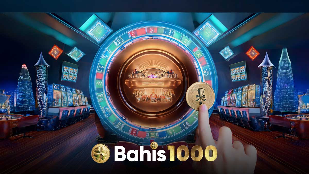 Bahis1000 üye olma